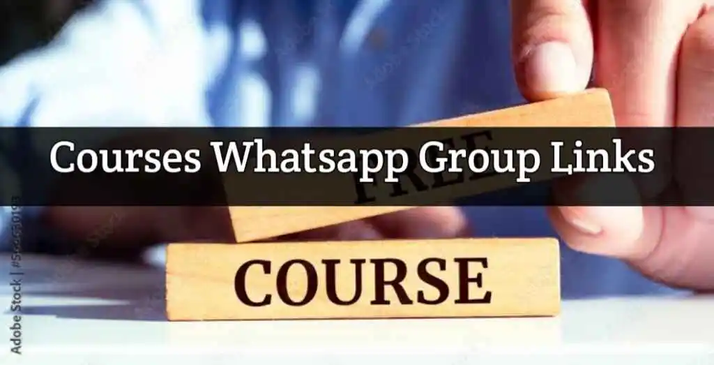 Courses Whatsapp Group Links