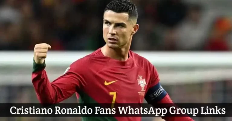 Cristiano Ronaldo Fans WhatsApp Group Links Join 2024