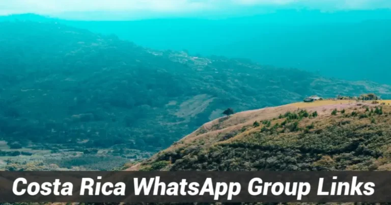 Costa Rica WhatsApp Group Links List 2024