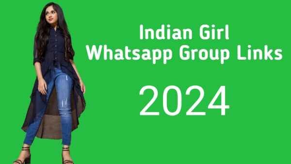 1999+ Active Indian Girls WhatsApp Group Links List 2024