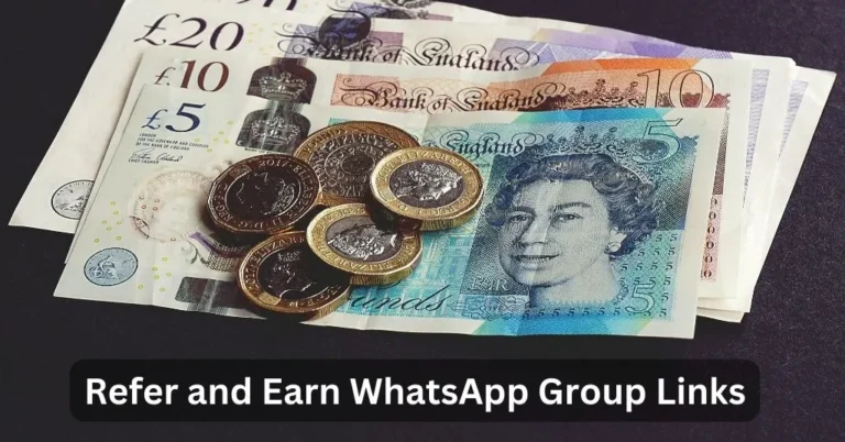 110+ Active Refer and Earn WhatsApp Group Links