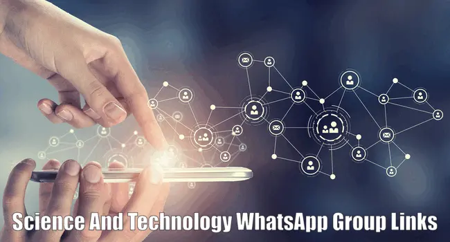 980+ Science And Technology WhatsApp Group Links List 2024