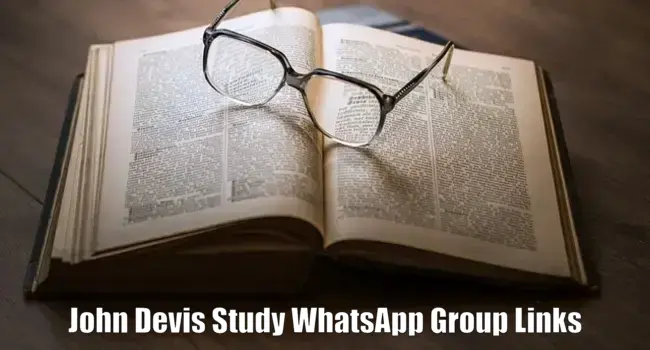 1099+ John Davis Study Club WhatsApp Group Links 2024