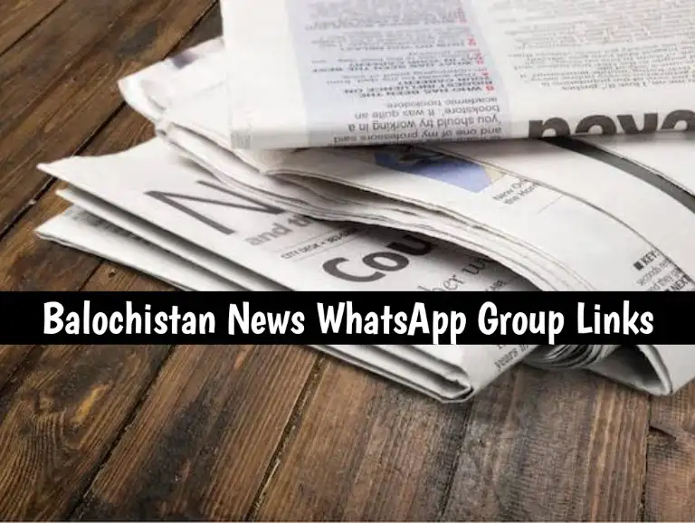 Balochistan News WhatsApp Group Links 2024